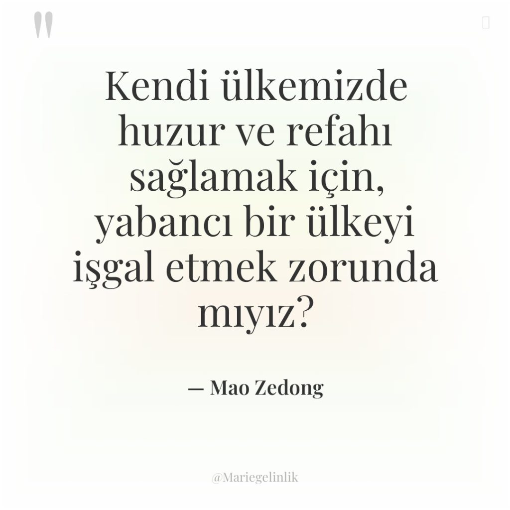 Kendi ülkemizde huzur ve refahı sağlamak için, yabancı bir ülkeyi…