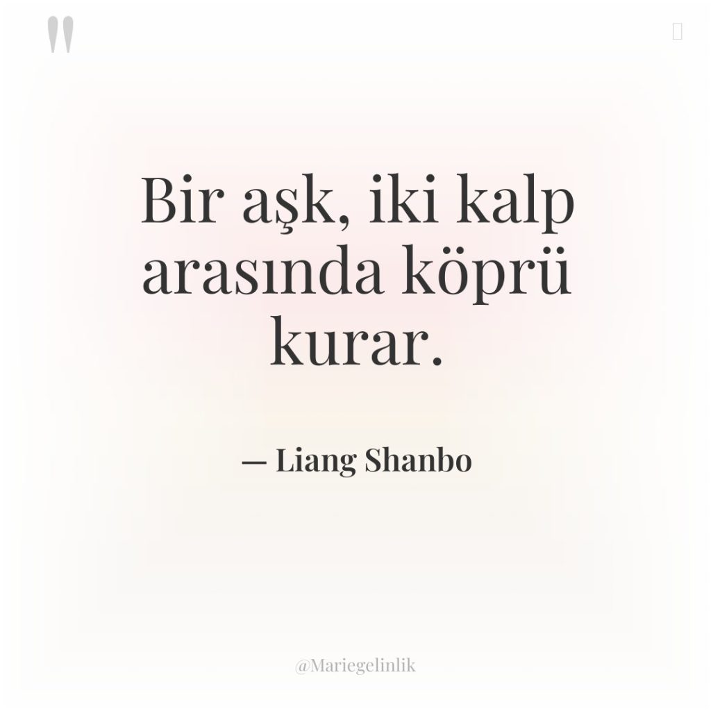 Bir aşk, iki kalp arasında köprü kurar.