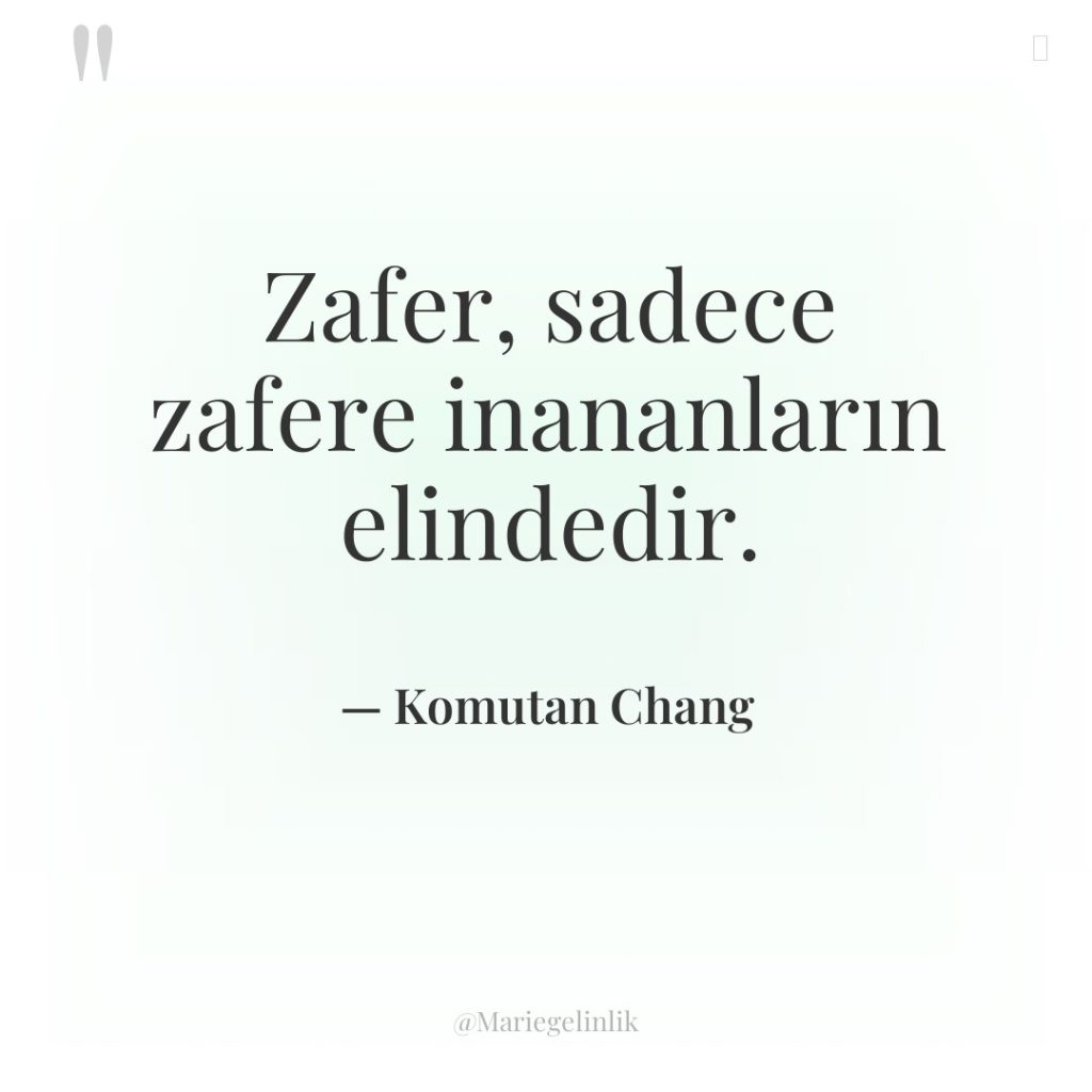 Zafer, sadece zafere inananların elindedir.