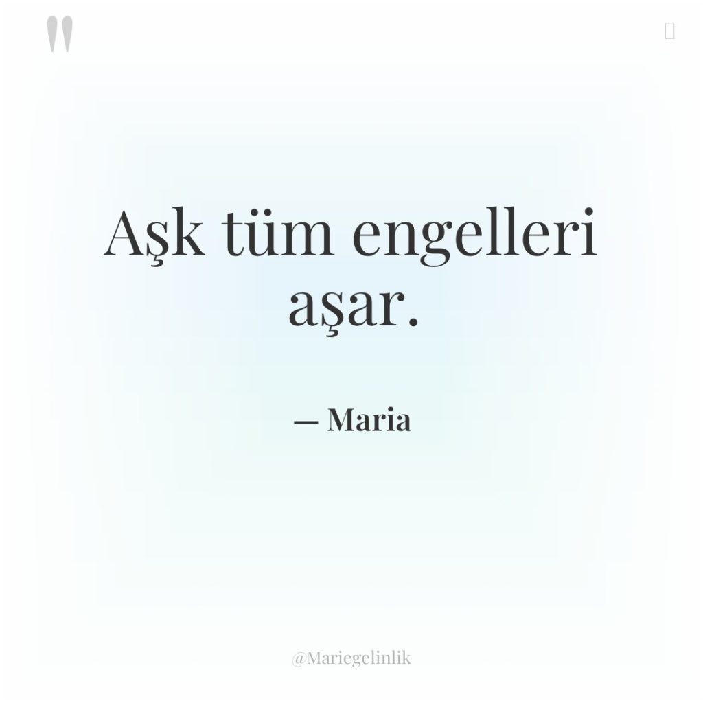 Aşk tüm engelleri aşar.