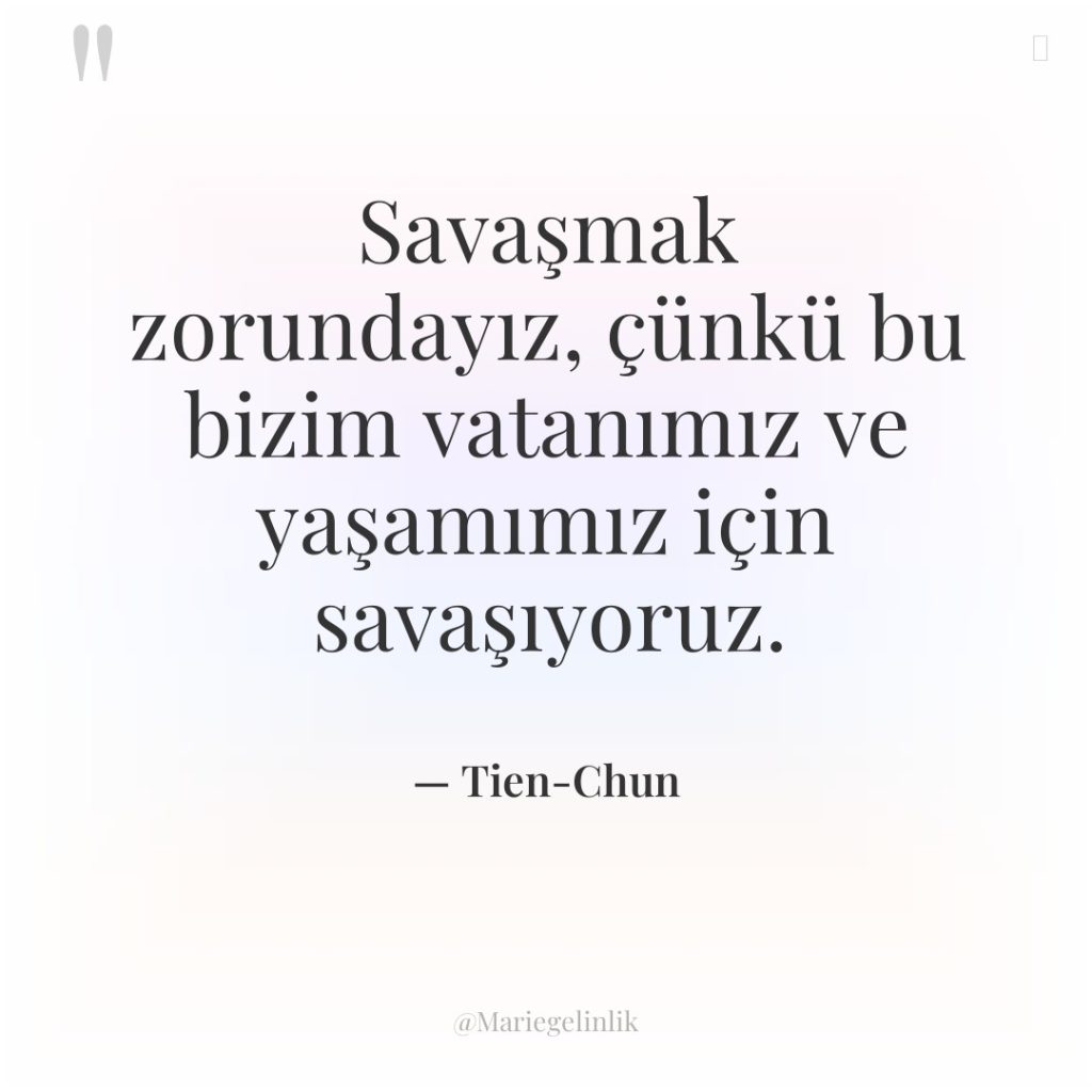 Savaşmak zorundayız, çünkü bu bizim vatanımız ve yaşamımız için savaşıyoruz.