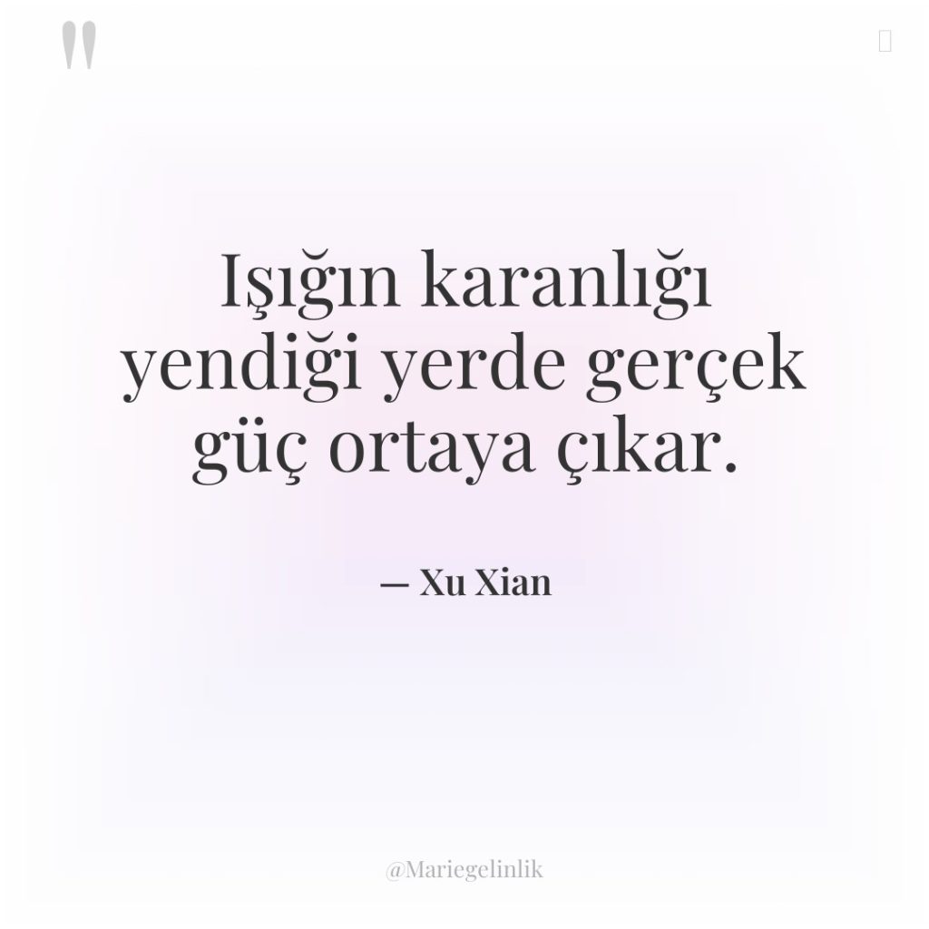 Işığın karanlığı yendiği yerde gerçek güç ortaya çıkar.