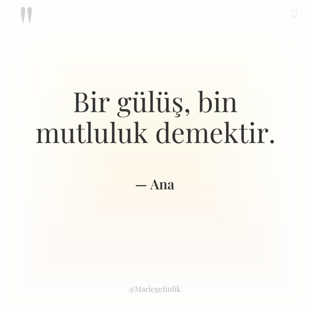 Bir gülüş, bin mutluluk demektir.