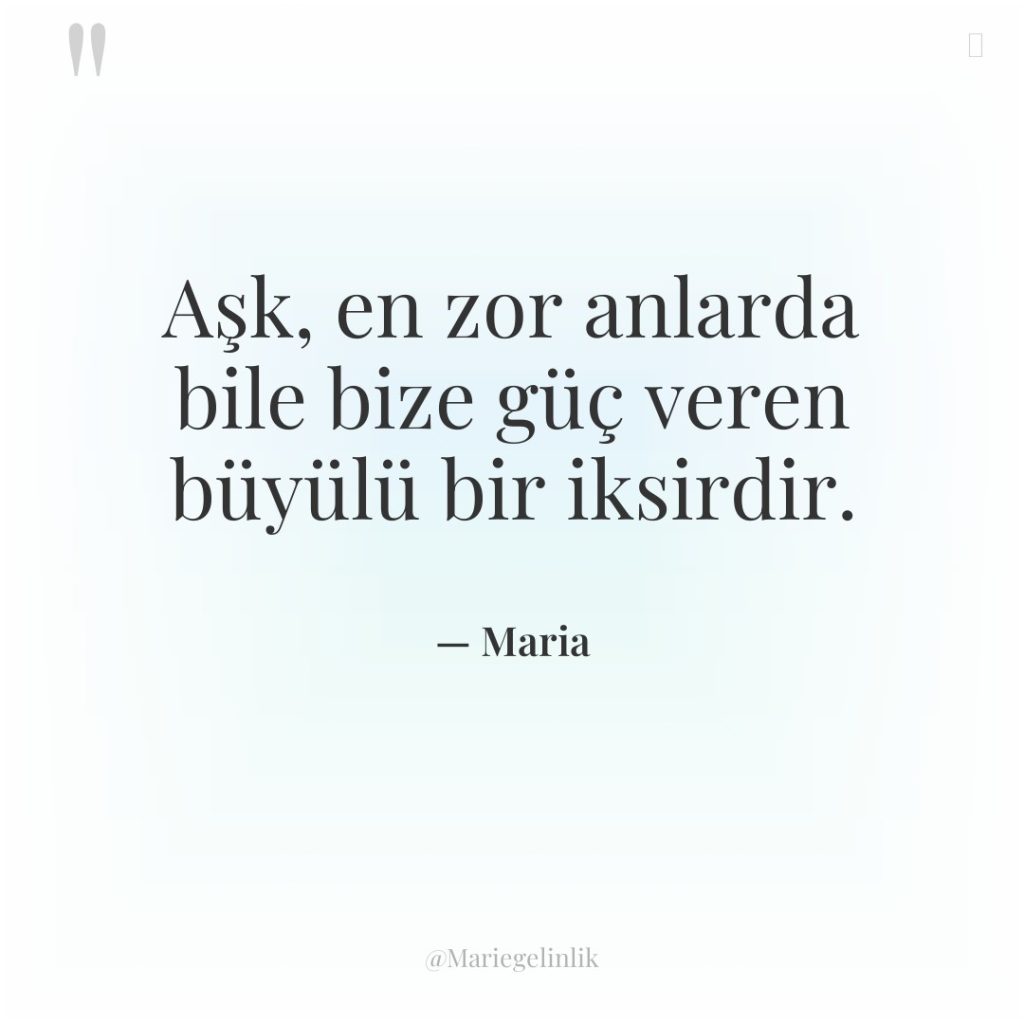 Aşk, en zor anlarda bile bize güç veren büyülü bir…