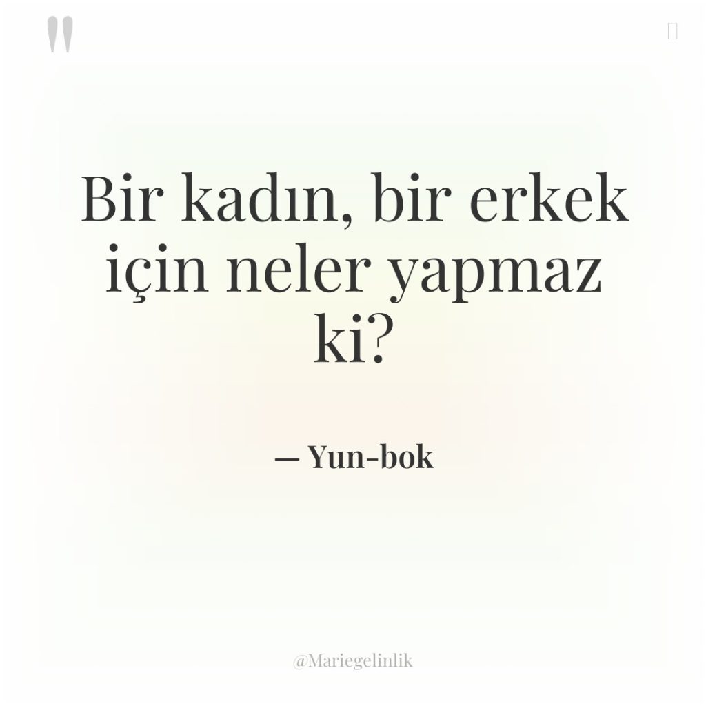 Bir kadın, bir erkek için neler yapmaz ki?