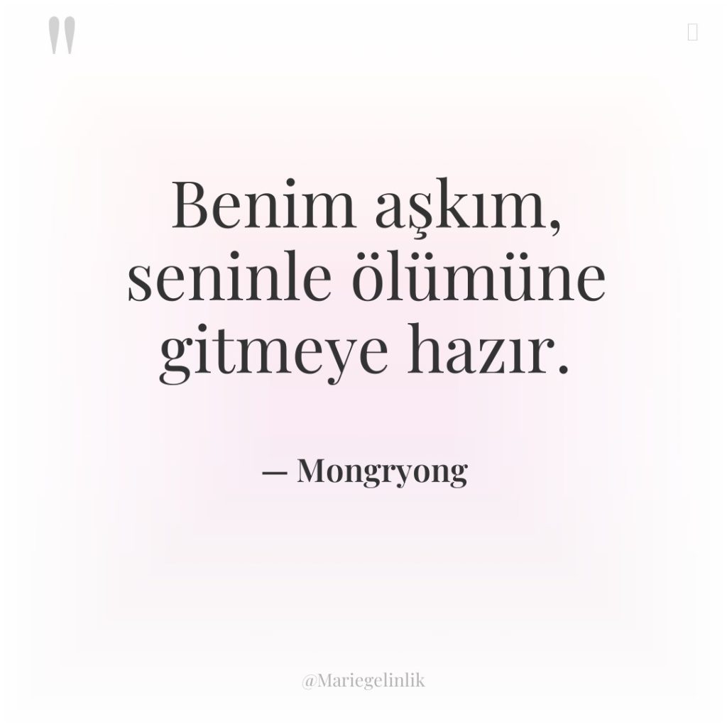 Benim aşkım, seninle ölümüne gitmeye hazır.