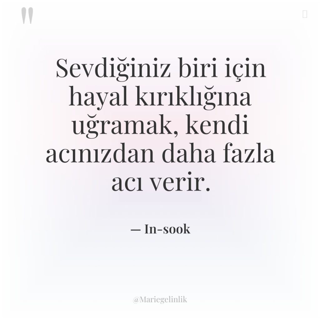 Sevdiğiniz biri için hayal kırıklığına uğramak, kendi acınızdan daha fazla…