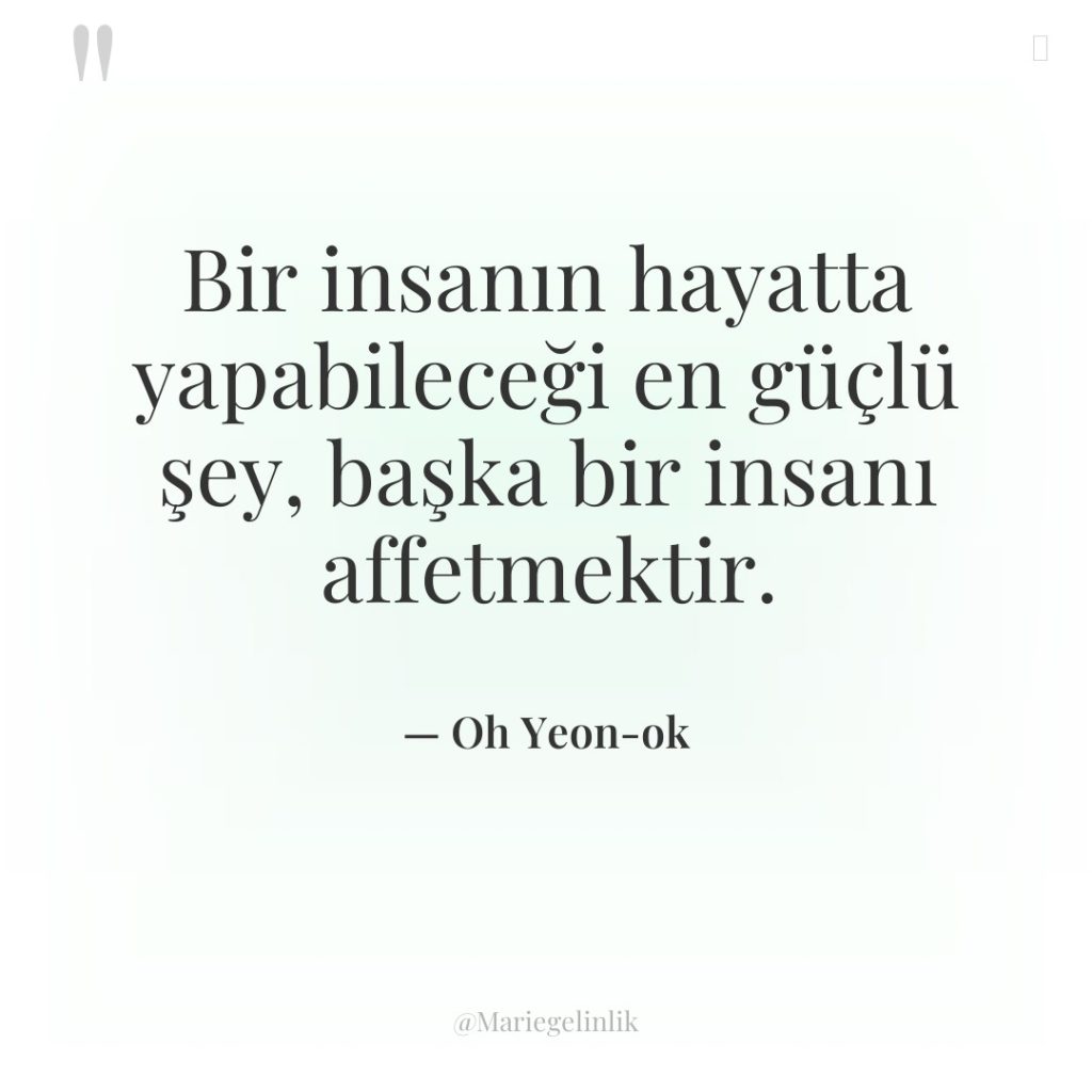 Bir insanın hayatta yapabileceği en güçlü şey, başka bir insanı…