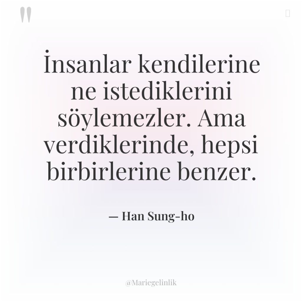 İnsanlar kendilerine ne istediklerini söylemezler. Ama verdiklerinde, hepsi birbirlerine benzer.