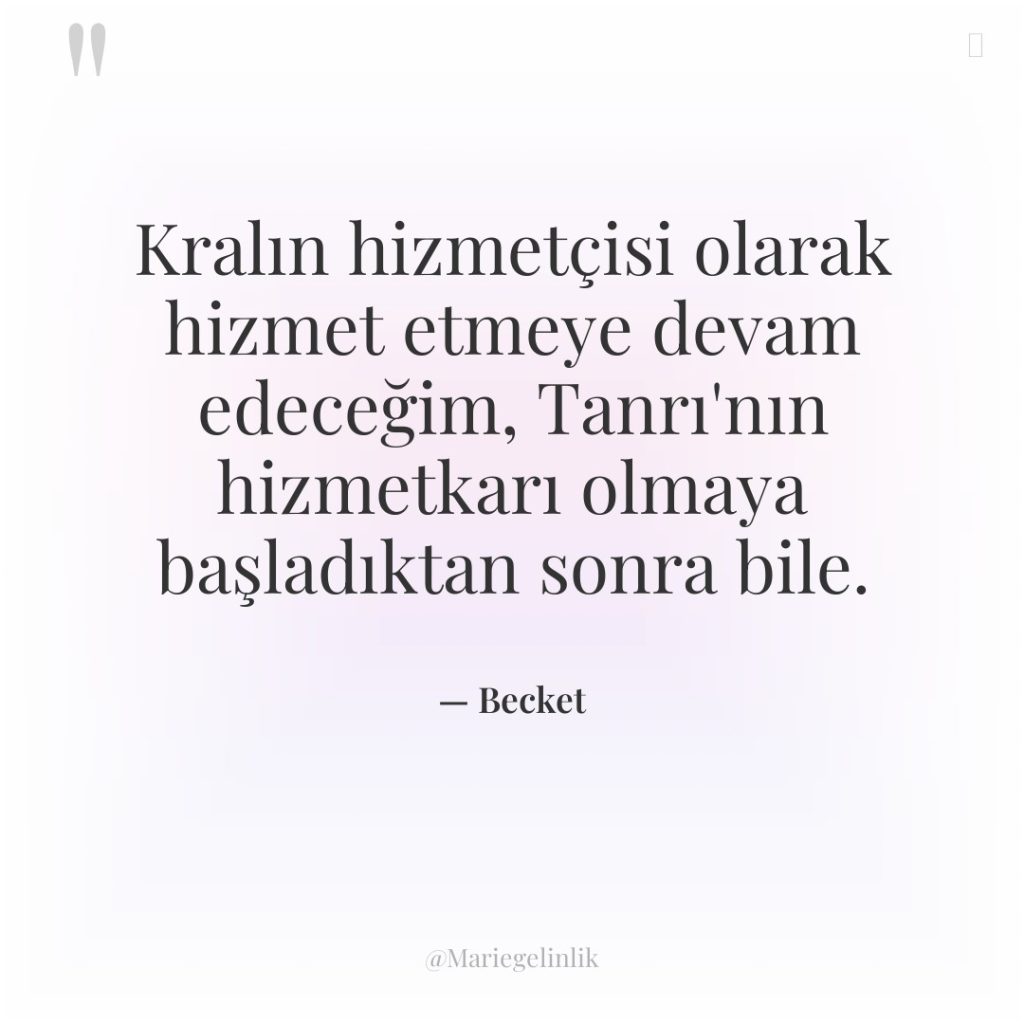 Kralın hizmetçisi olarak hizmet etmeye devam edeceğim, Tanrı’nın hizmetkarı olmaya…