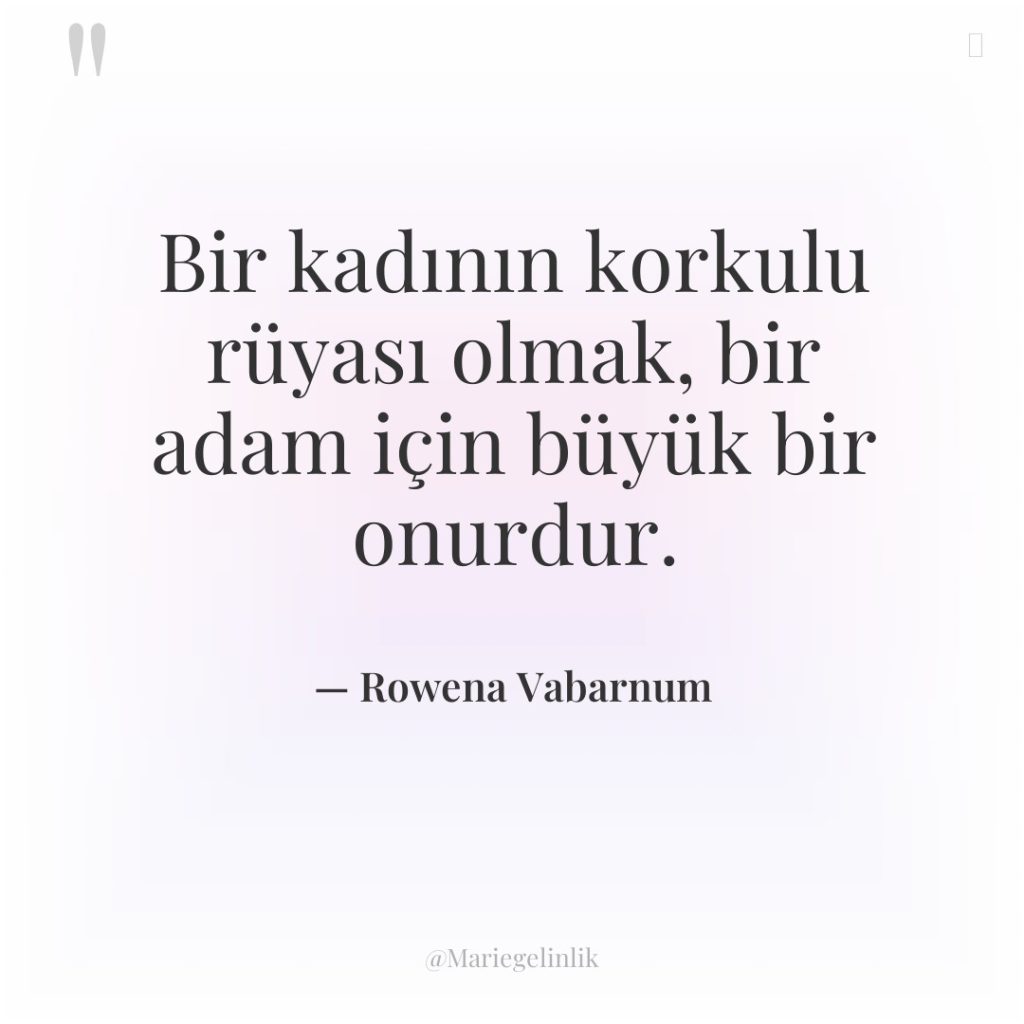 Bir kadının korkulu rüyası olmak, bir adam için büyük bir…