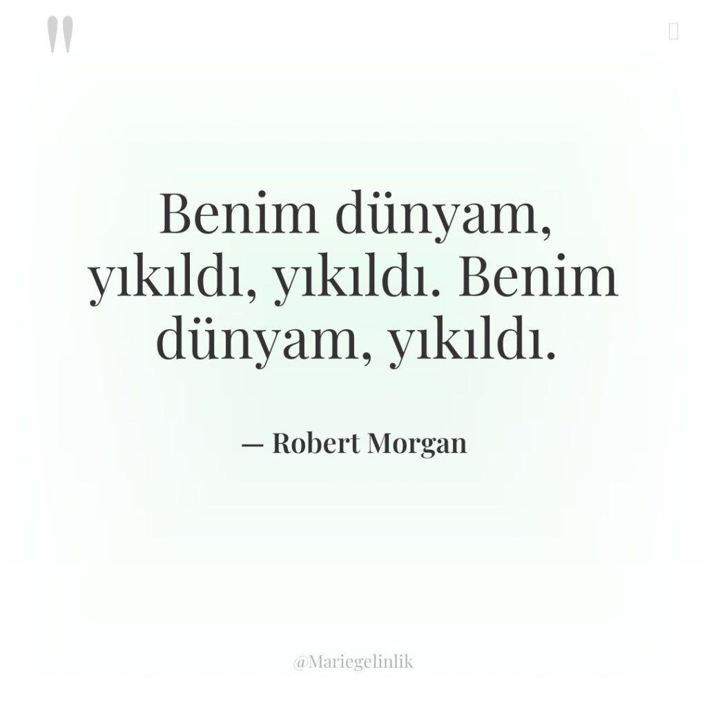 Benim dünyam, yıkıldı, yıkıldı. Benim dünyam, yıkıldı.