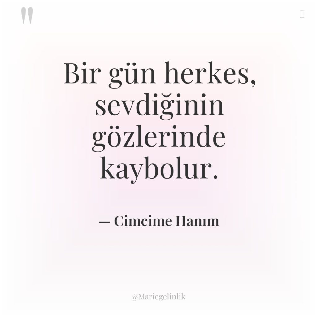 Bir gün herkes, sevdiğinin gözlerinde kaybolur.