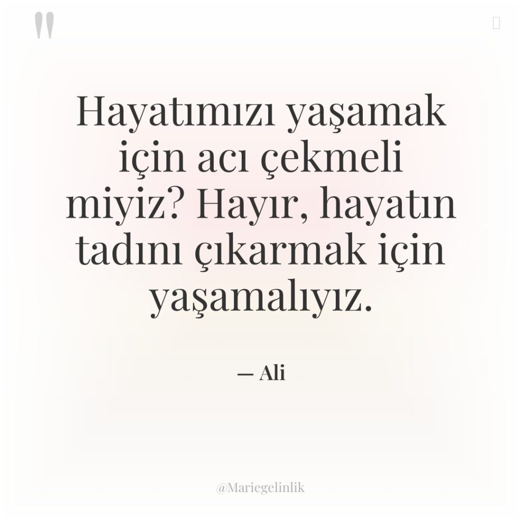 Hayatımızı yaşamak için acı çekmeli miyiz? Hayır, hayatın tadını çıkarmak…