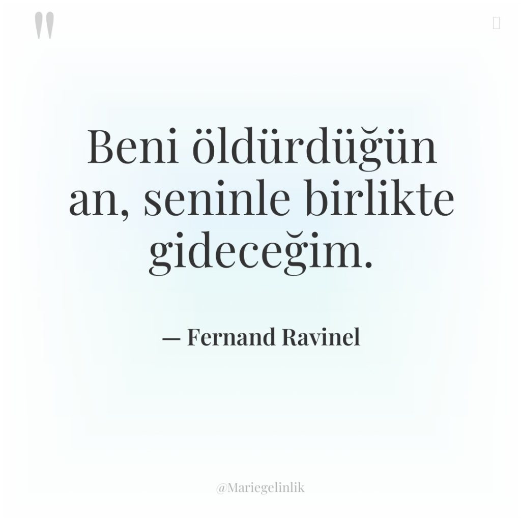 Beni öldürdüğün an, seninle birlikte gideceğim.