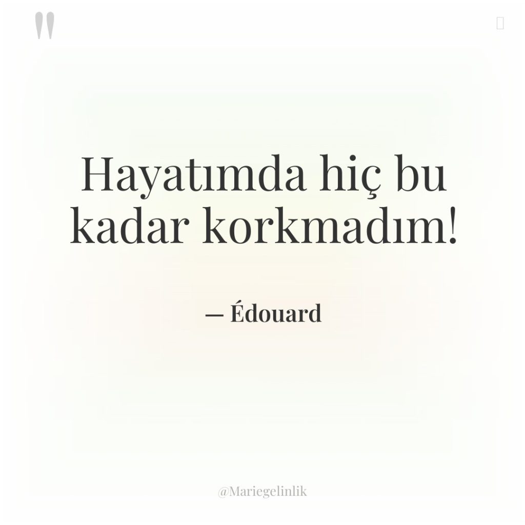 Hayatımda hiç bu kadar korkmadım!