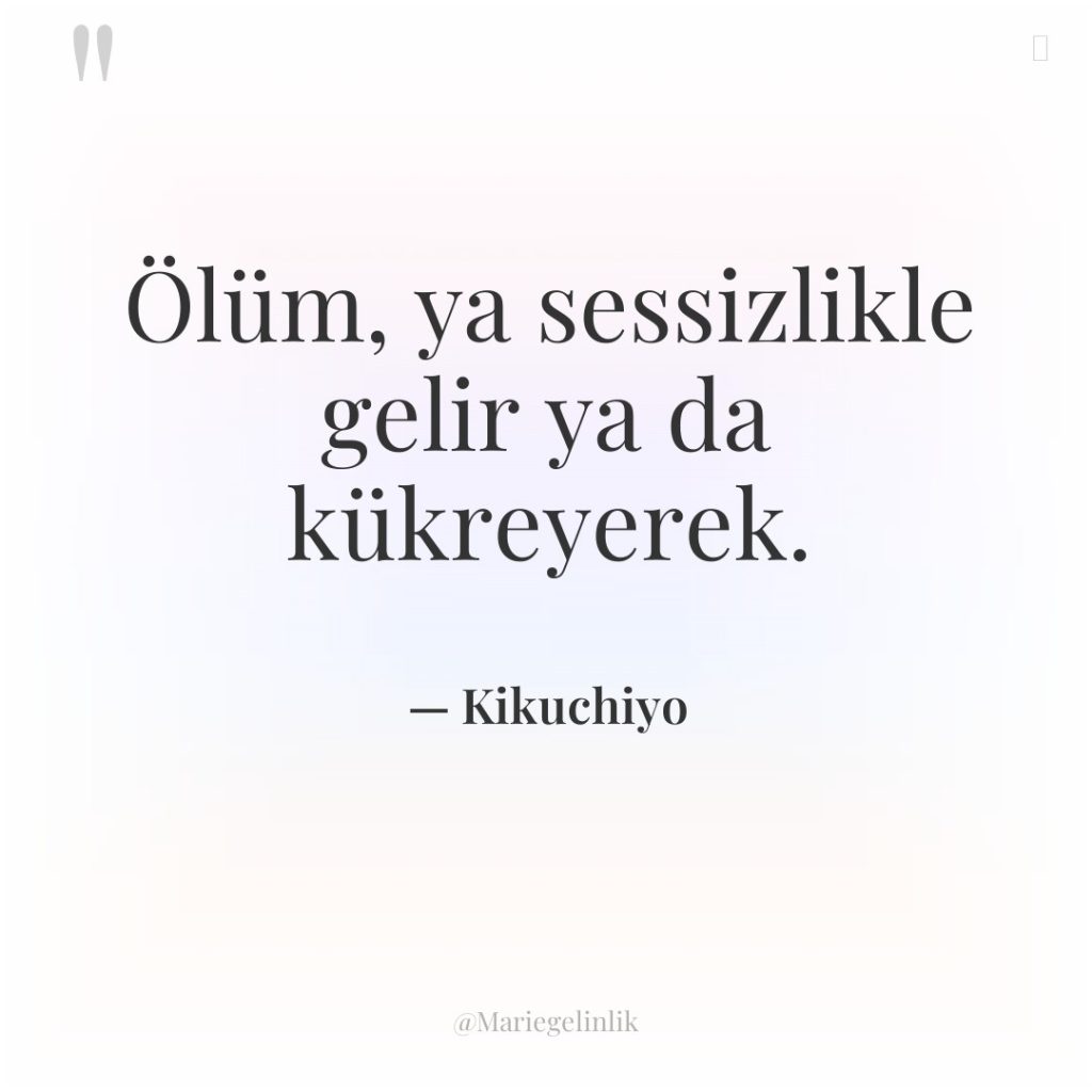 Ölüm, ya sessizlikle gelir ya da kükreyerek.