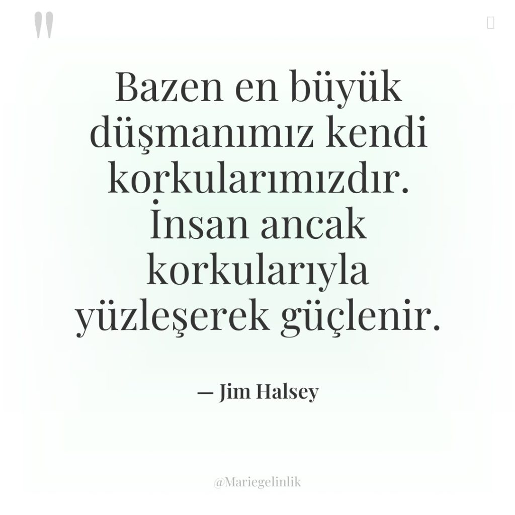 Bazen en büyük düşmanımız kendi korkularımızdır. İnsan ancak korkularıyla yüzleşerek…