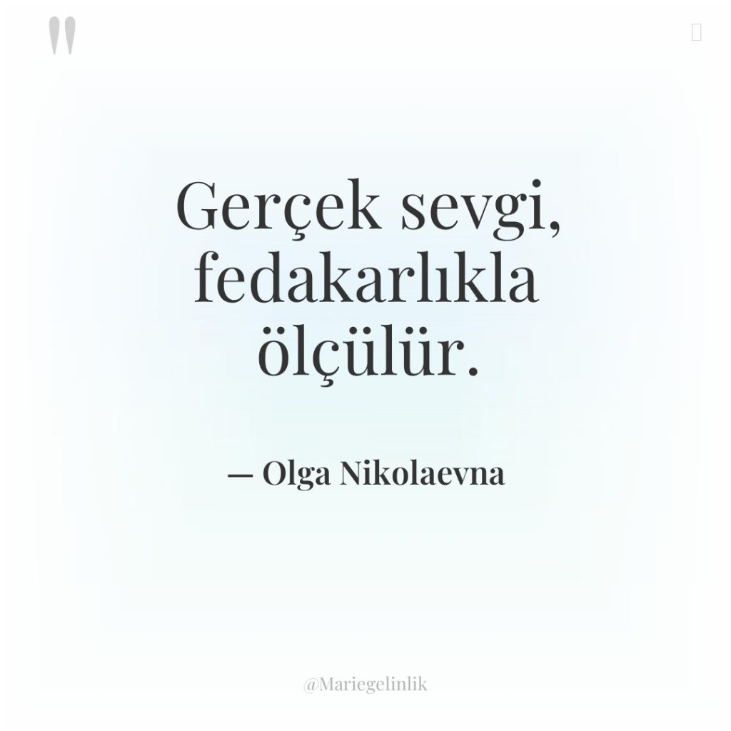 Gerçek sevgi, fedakarlıkla ölçülür.