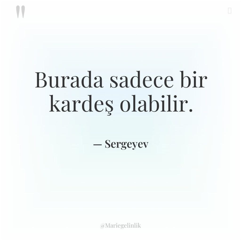 Burada sadece bir kardeş olabilir.