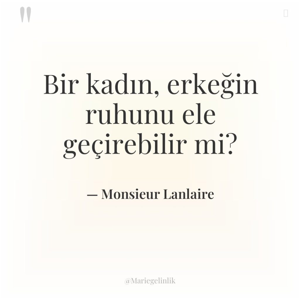 Bir kadın, erkeğin ruhunu ele geçirebilir mi?