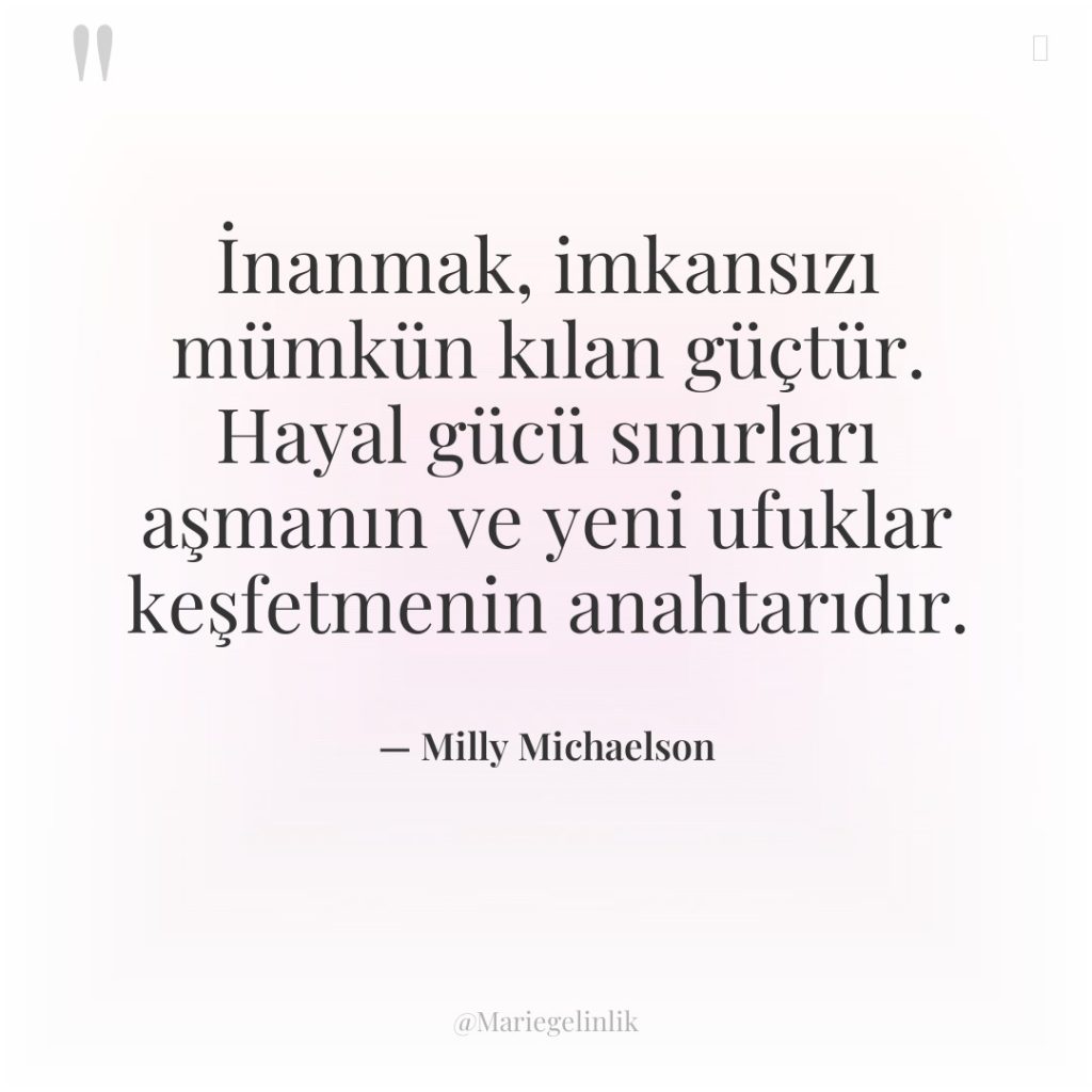 İnanmak, imkansızı mümkün kılan güçtür. Hayal gücü sınırları aşmanın ve…