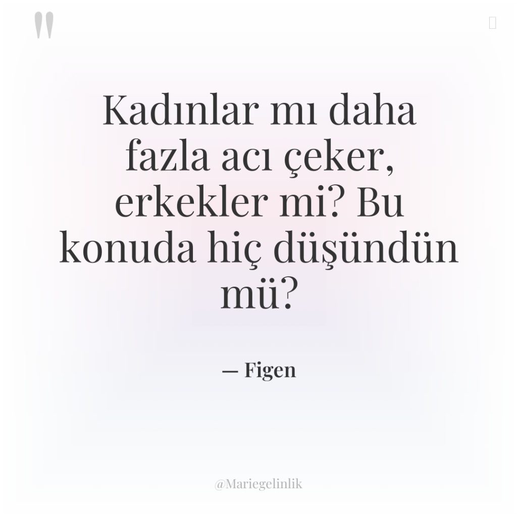 Kadınlar mı daha fazla acı çeker, erkekler mi? Bu konuda…