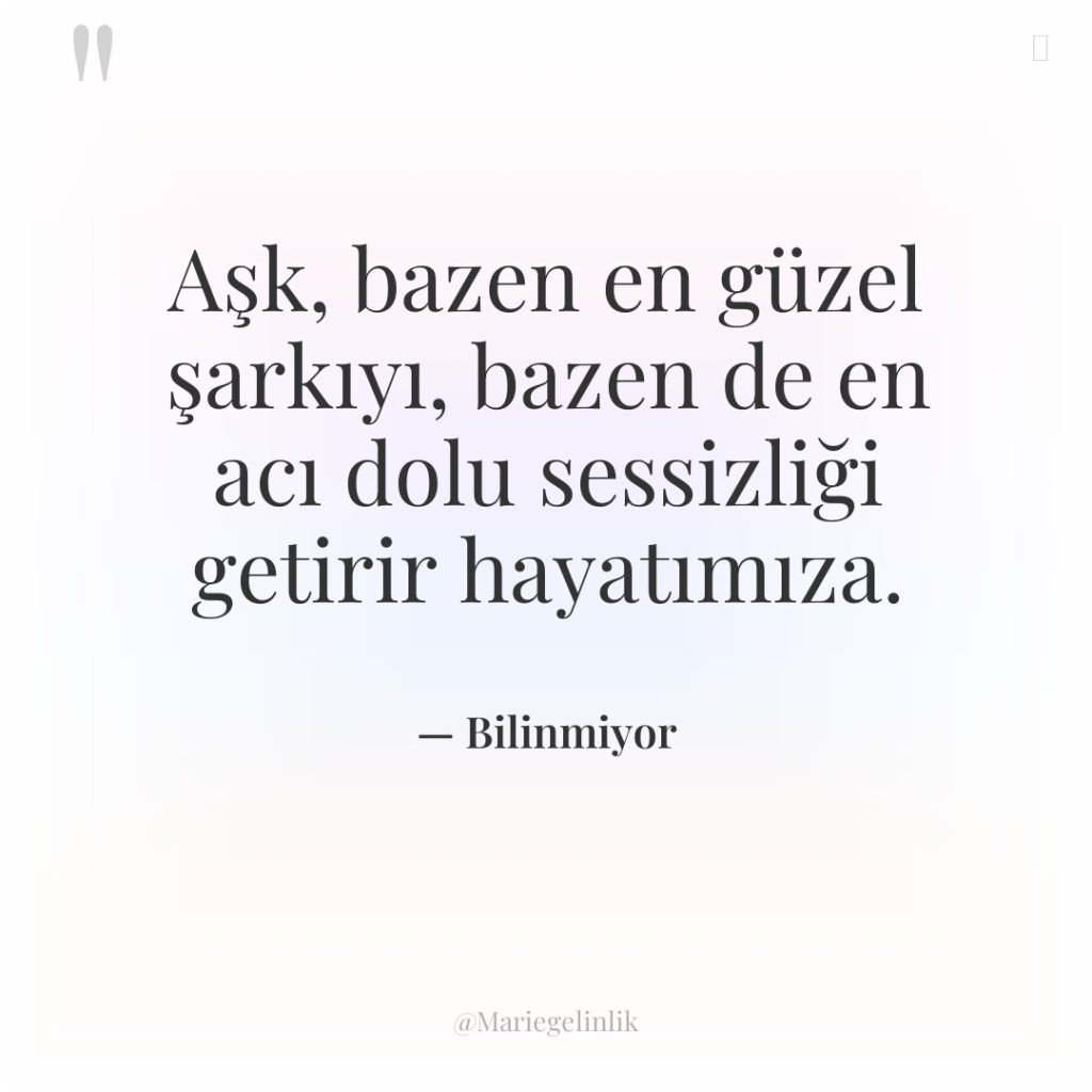 Aşk, bazen en güzel şarkıyı, bazen de en acı dolu…