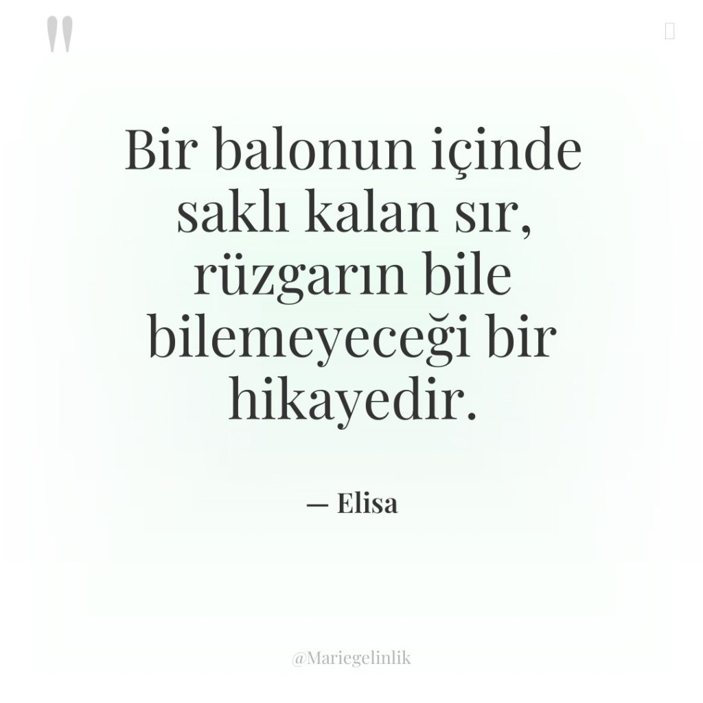Bir balonun içinde saklı kalan sır, rüzgarın bile bilemeyeceği bir…