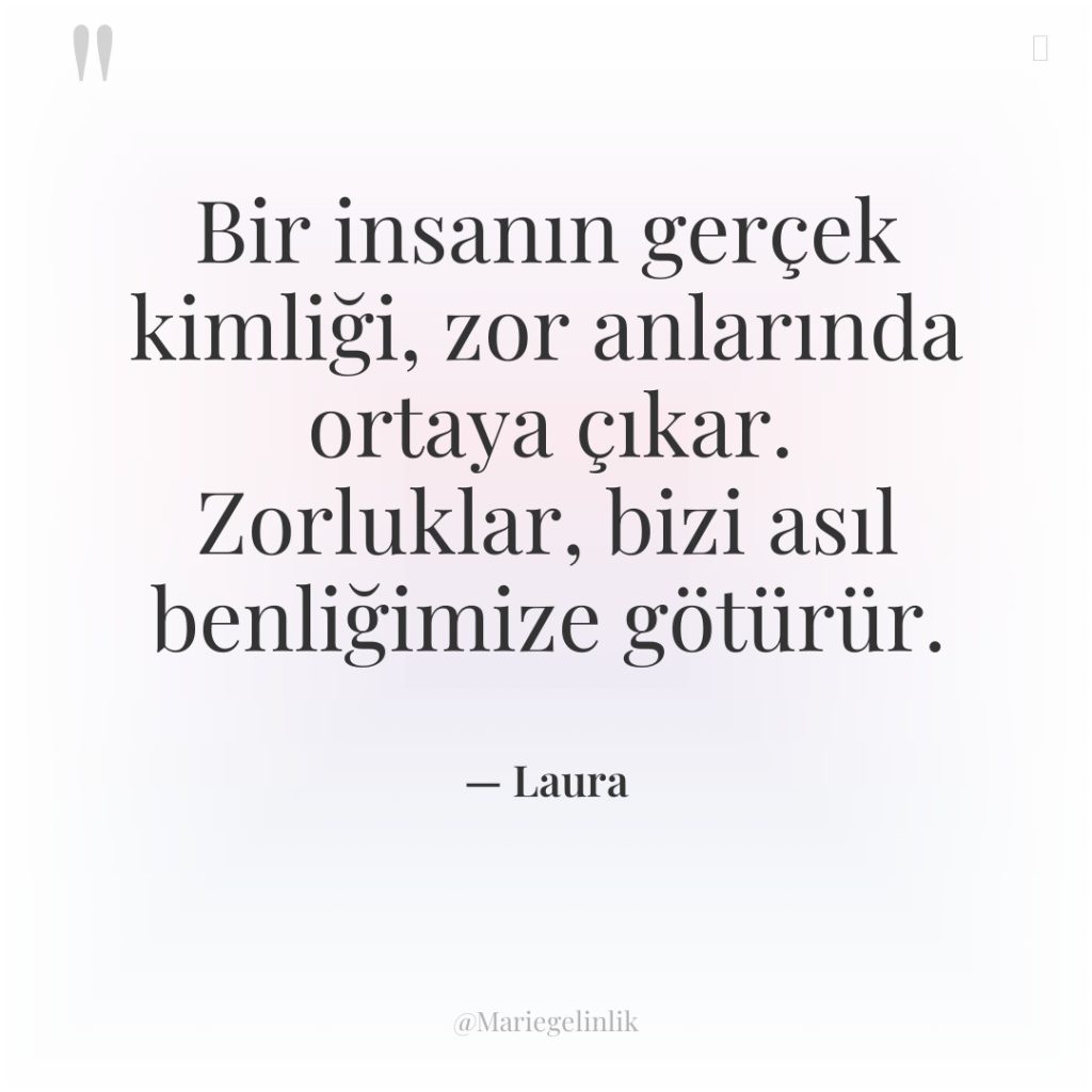 Bir insanın gerçek kimliği, zor anlarında ortaya çıkar. Zorluklar, bizi…