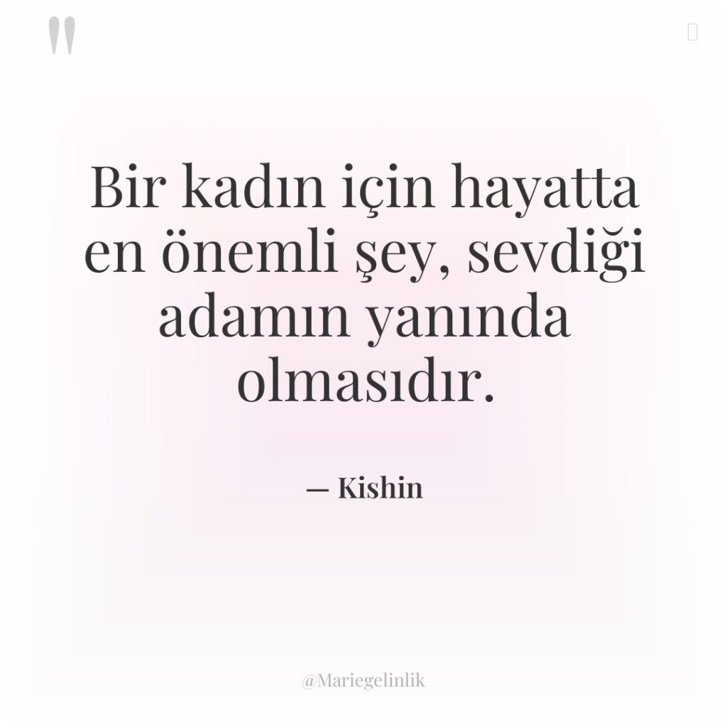 Bir kadın için hayatta en önemli şey, sevdiği adamın yanında…