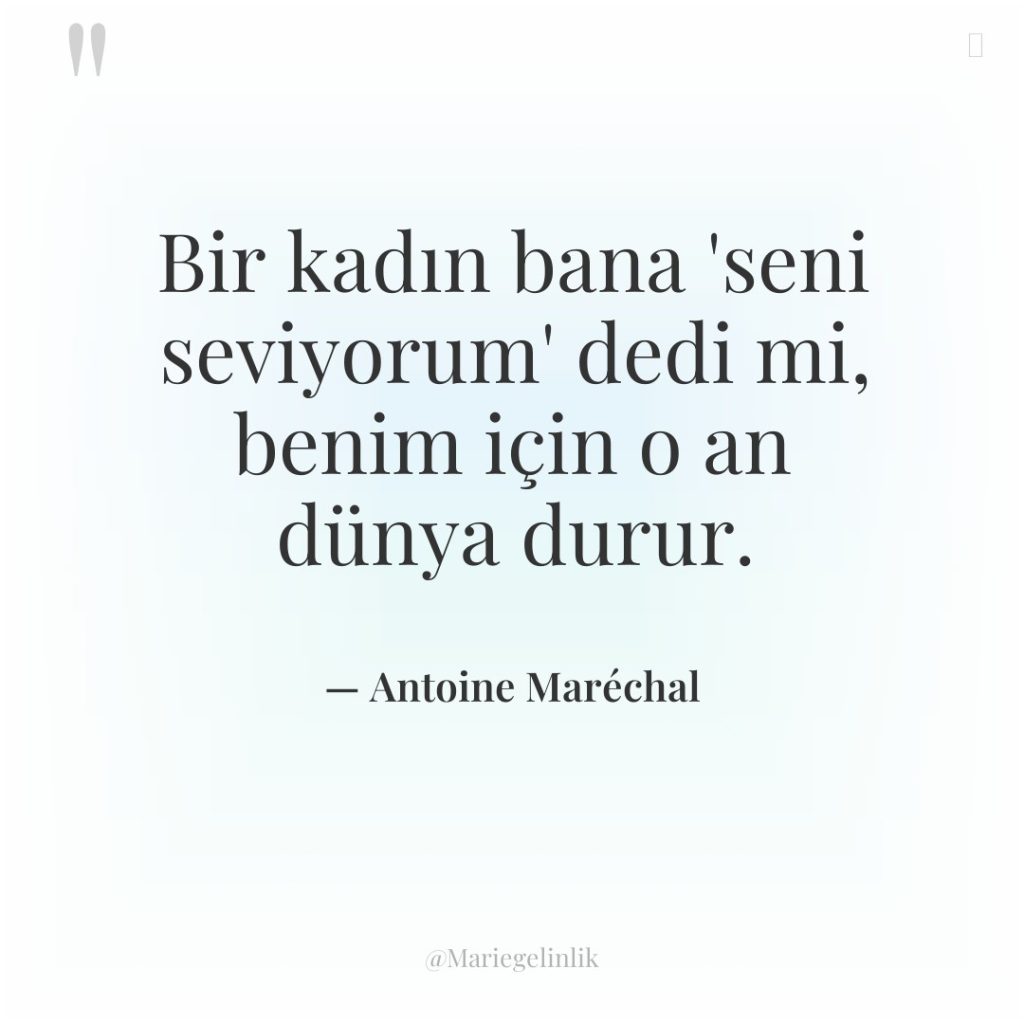 Bir kadın bana ‘seni seviyorum’ dedi mi, benim için o…