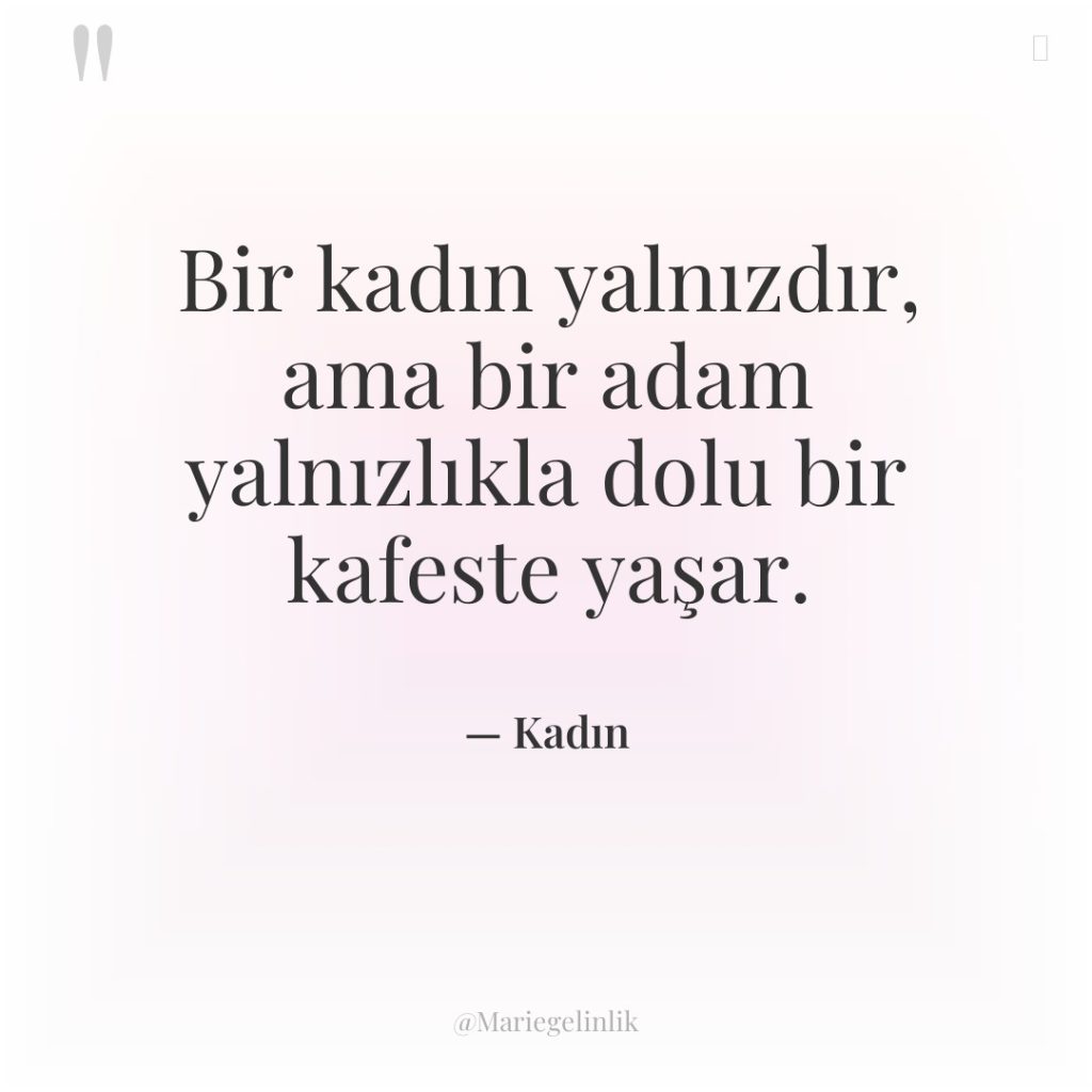 Bir kadın yalnızdır, ama bir adam yalnızlıkla dolu bir kafeste…