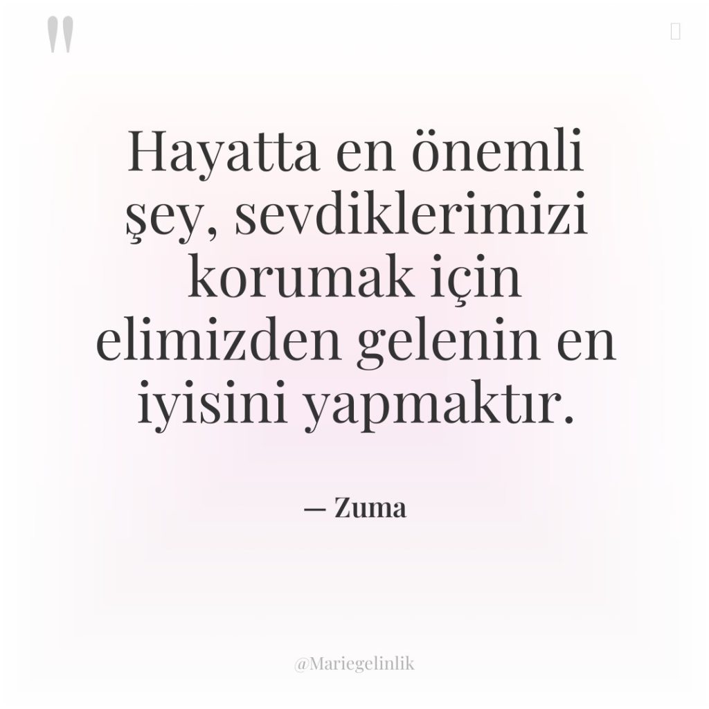 Hayatta en önemli şey, sevdiklerimizi korumak için elimizden gelenin en…