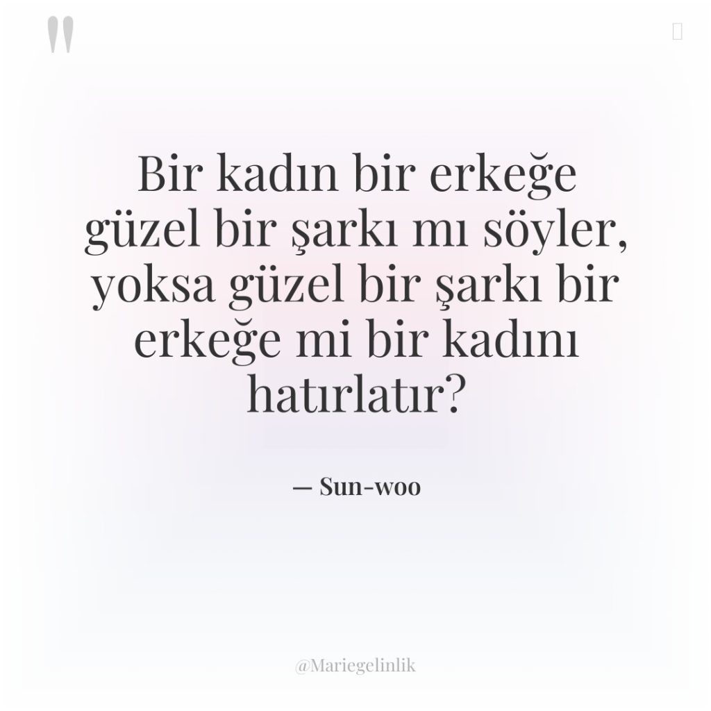 Bir kadın bir erkeğe güzel bir şarkı mı söyler, yoksa…