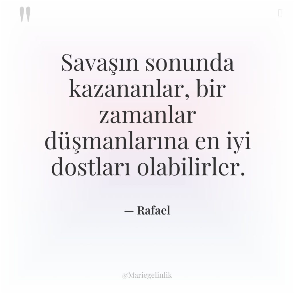 Savaşın sonunda kazananlar, bir zamanlar düşmanlarına en iyi dostları olabilirler.