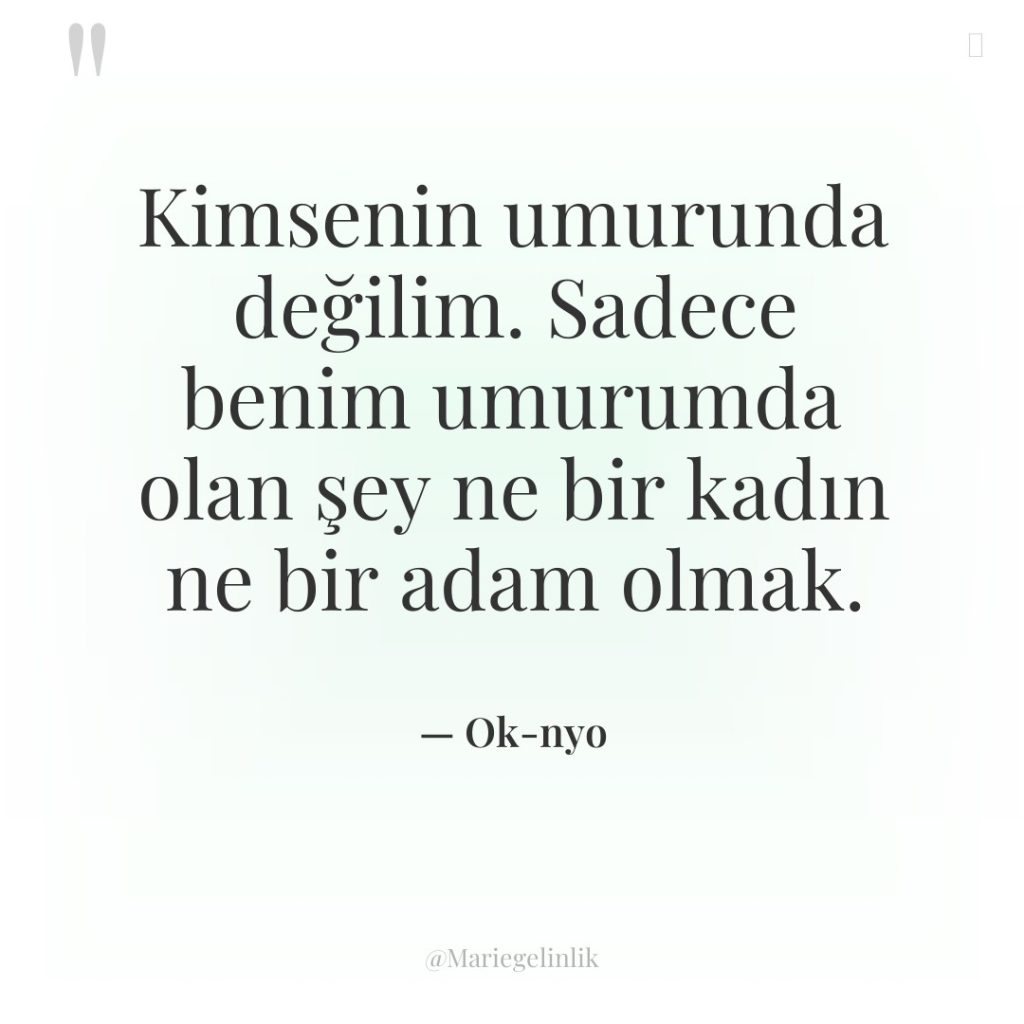Kimsenin umurunda değilim. Sadece benim umurumda olan şey ne bir…