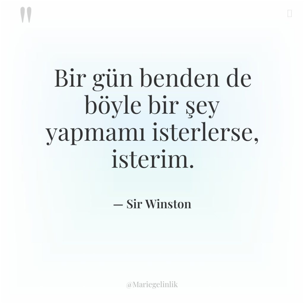 Bir gün benden de böyle bir şey yapmamı isterlerse, isterim.