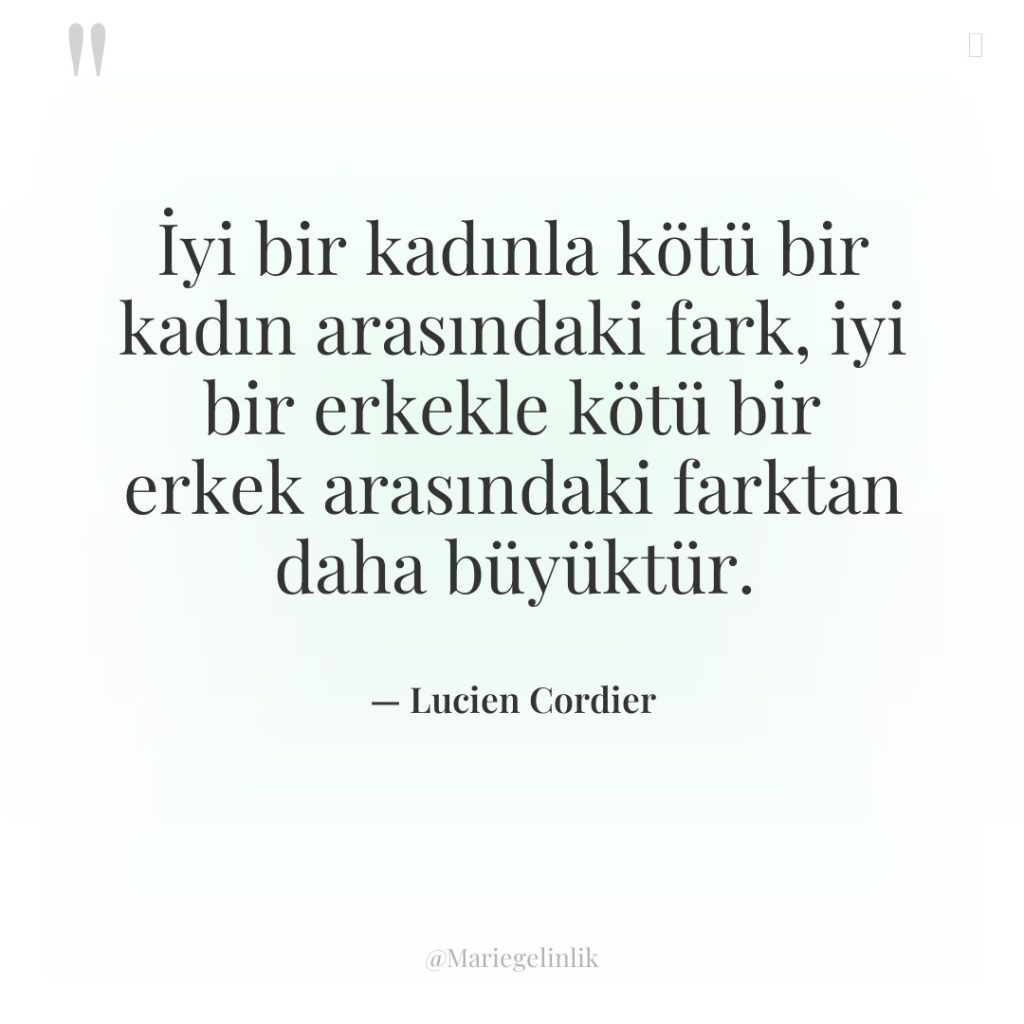 İyi bir kadınla kötü bir kadın arasındaki fark, iyi bir…