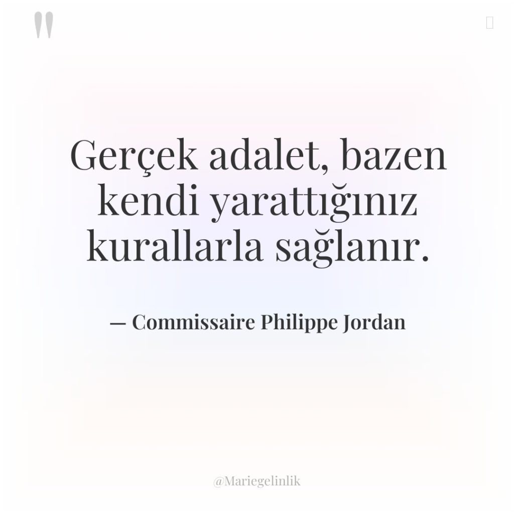 Gerçek adalet, bazen kendi yarattığınız kurallarla sağlanır.