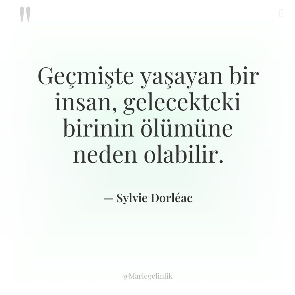 Geçmişte yaşayan bir insan, gelecekteki birinin ölümüne neden olabilir.