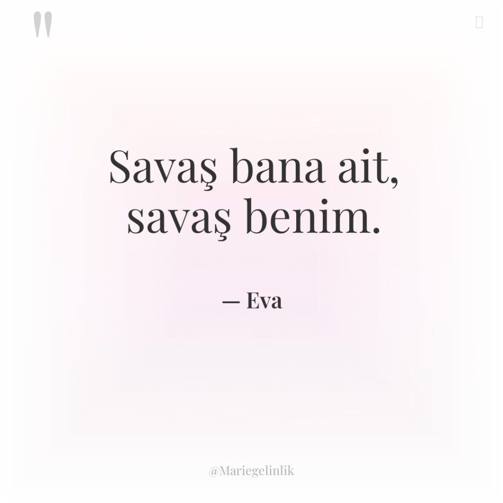 Savaş bana ait, savaş benim.