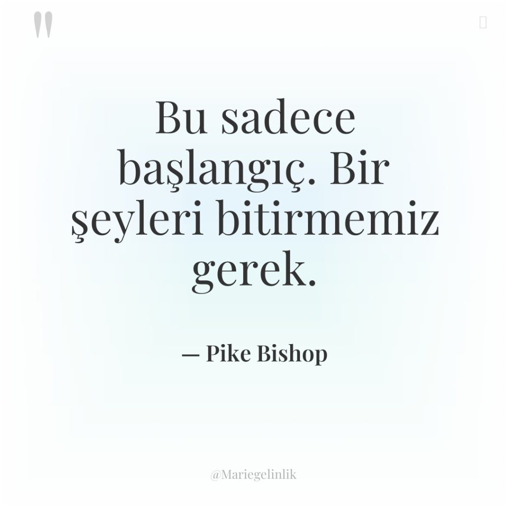 Bu sadece başlangıç. Bir şeyleri bitirmemiz gerek.