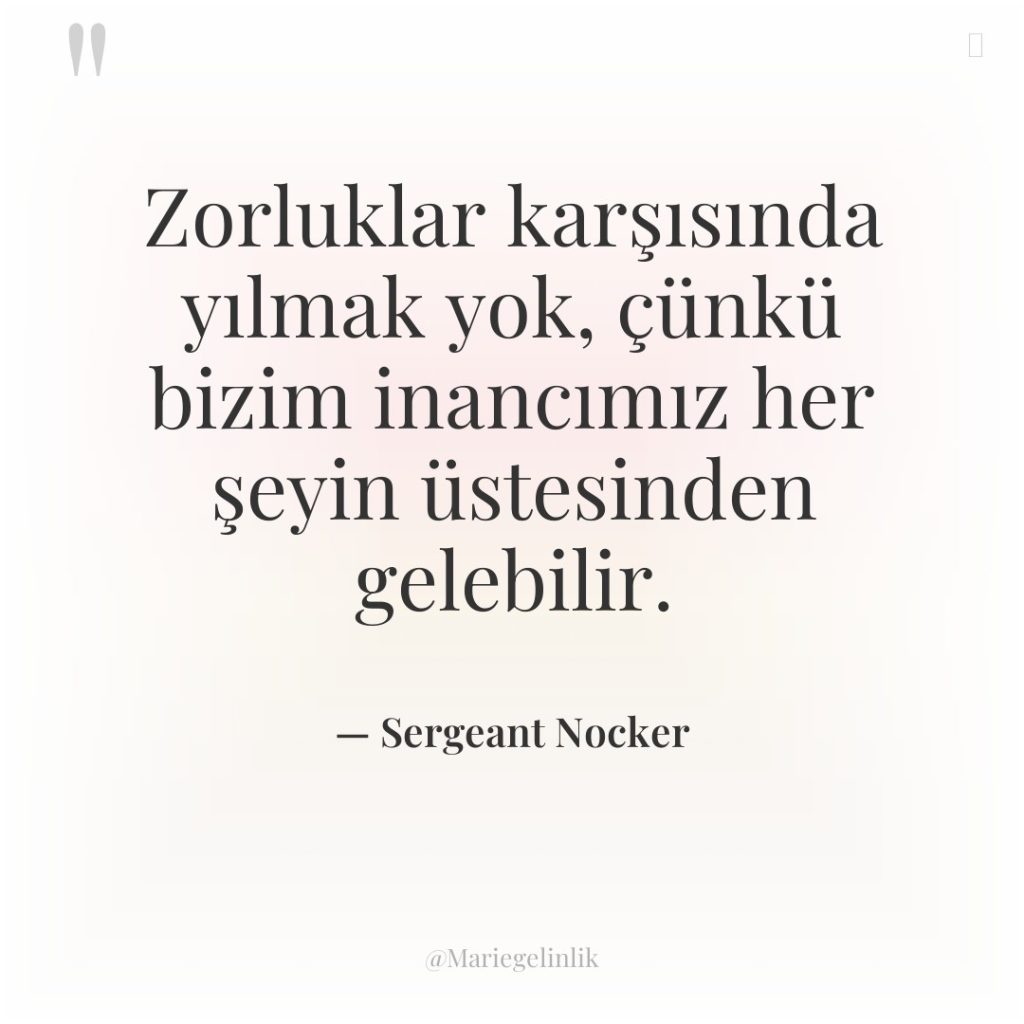 Zorluklar karşısında yılmak yok, çünkü bizim inancımız her şeyin üstesinden…