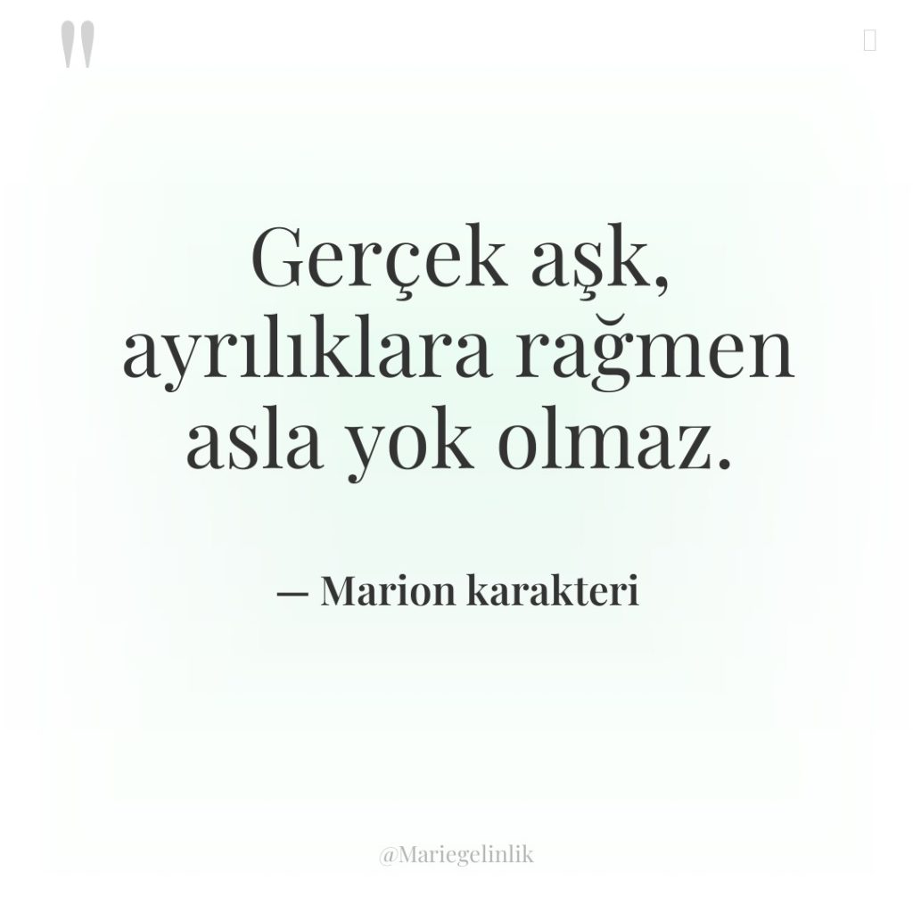 Gerçek aşk, ayrılıklara rağmen asla yok olmaz.