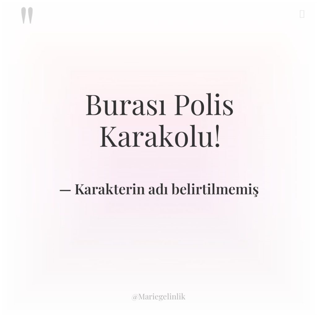 Burası Polis Karakolu!
