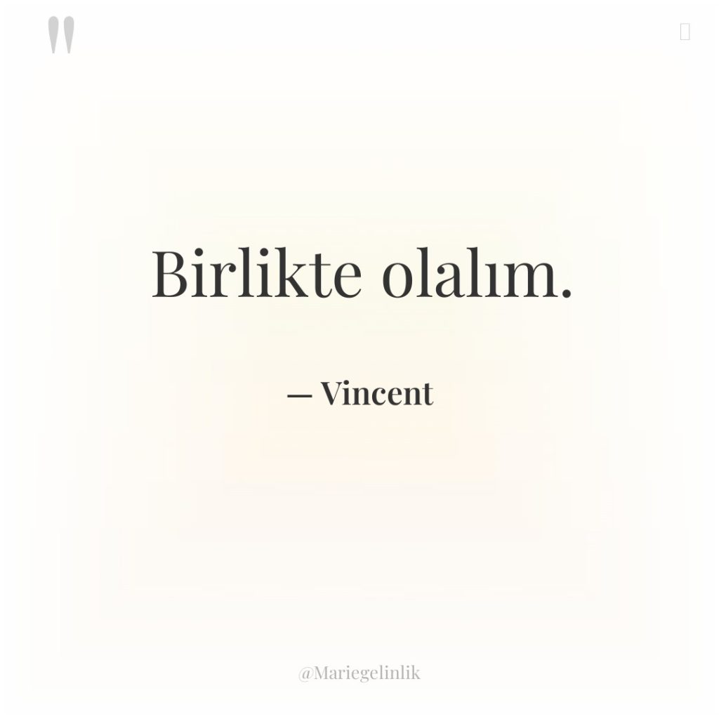 Birlikte olalım.