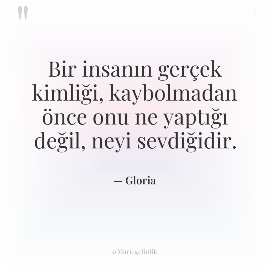 Bir insanın gerçek kimliği, kaybolmadan önce onu ne yaptığı değil,…