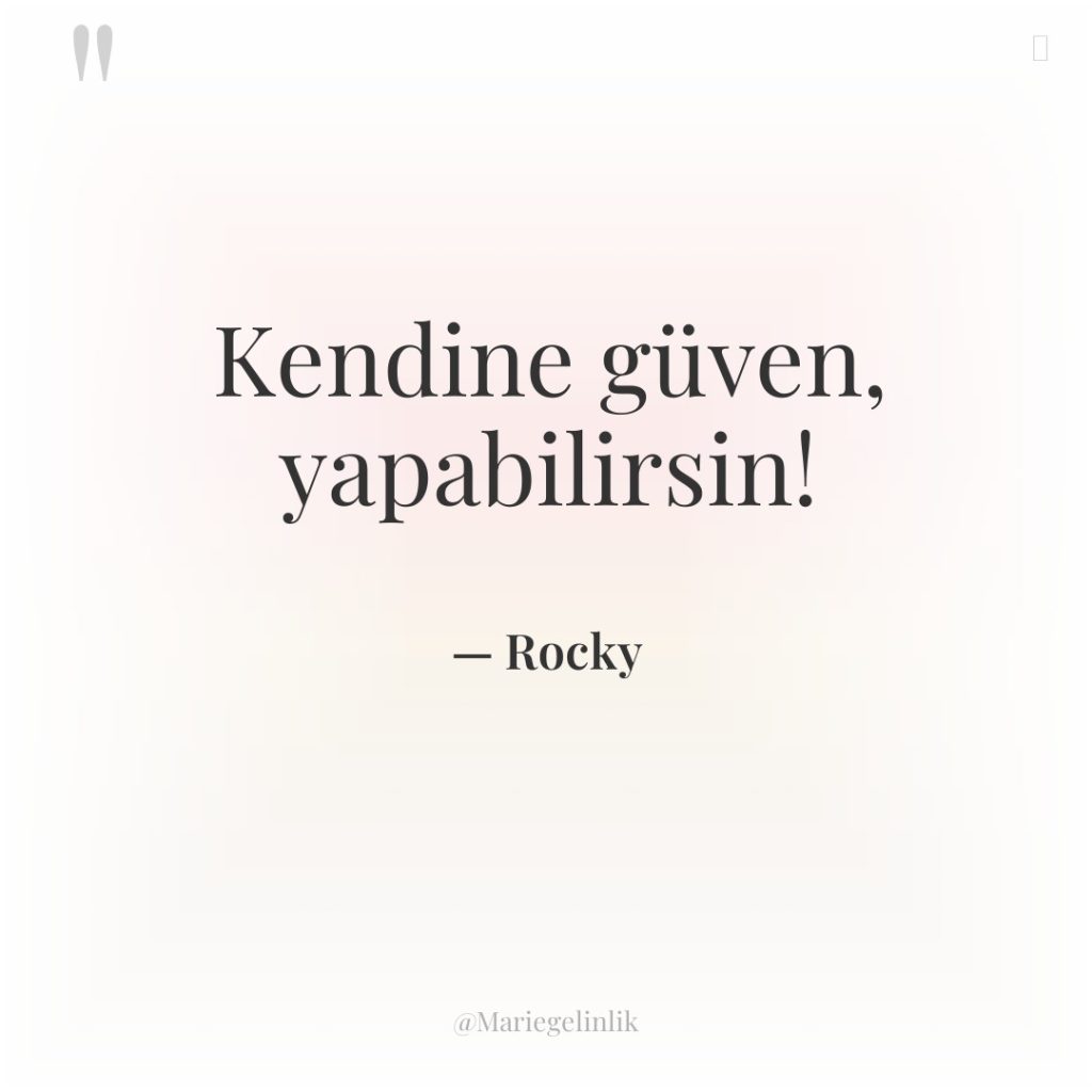 Kendine güven, yapabilirsin!