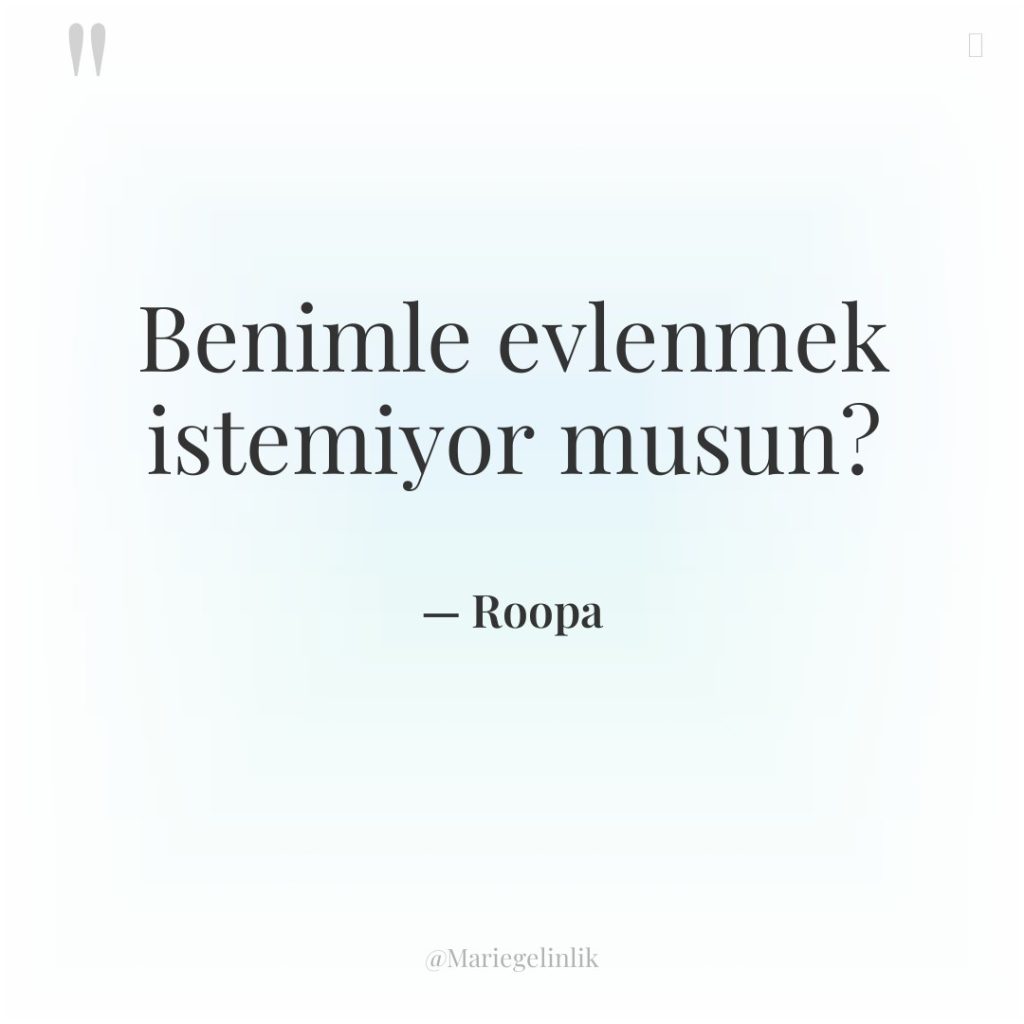 Benimle evlenmek istemiyor musun?